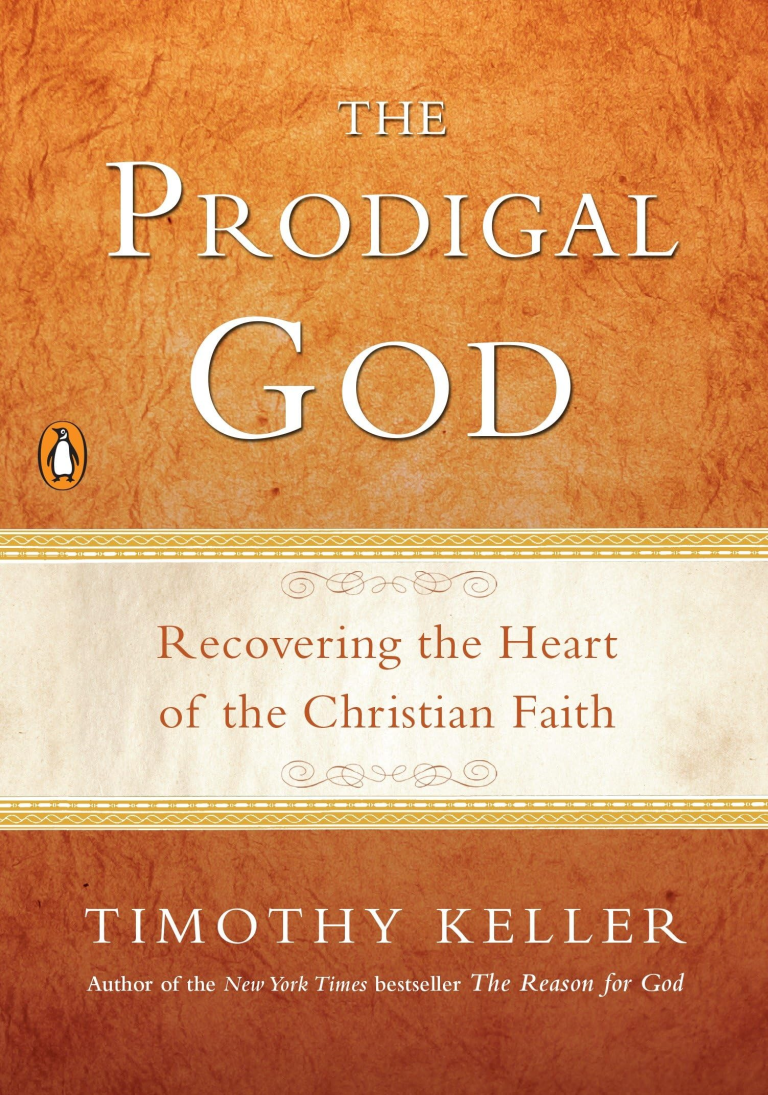 The Prodigal God by Timothy Keller