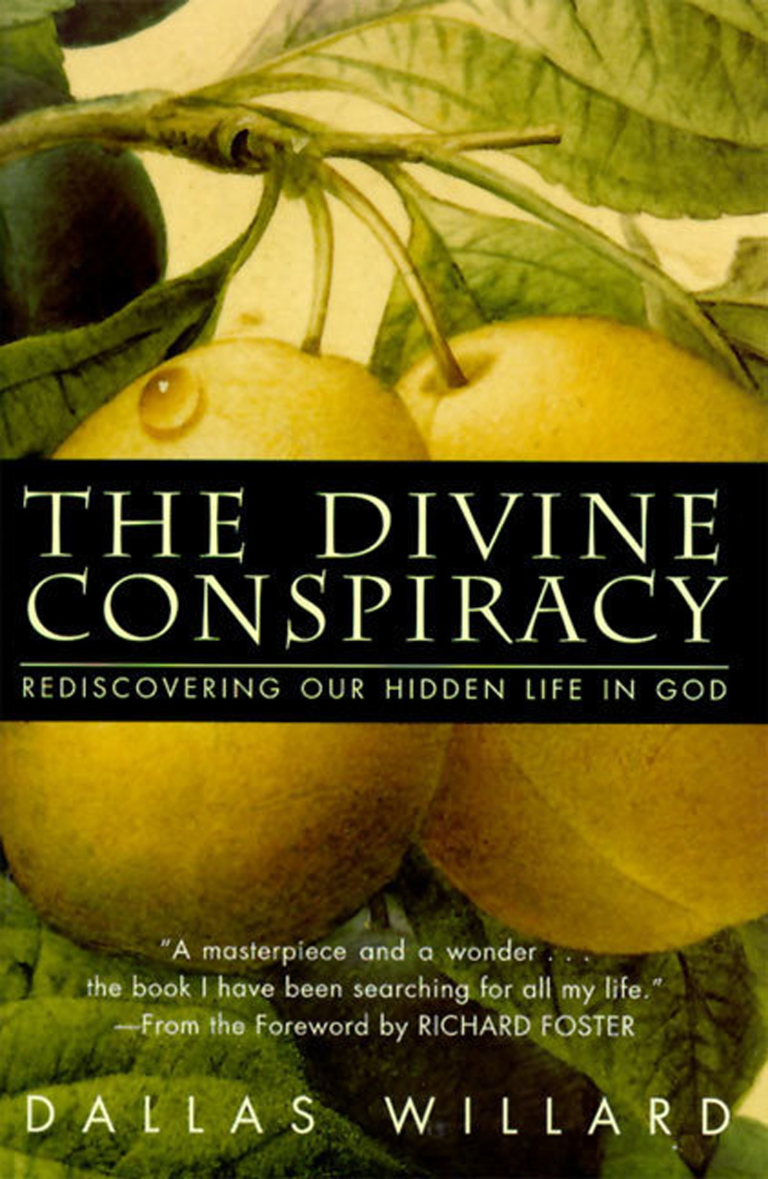 The Divine Conspiracy by Dallas Willard